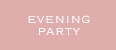 Evening Party